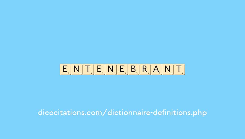 entenebrant entenebrant