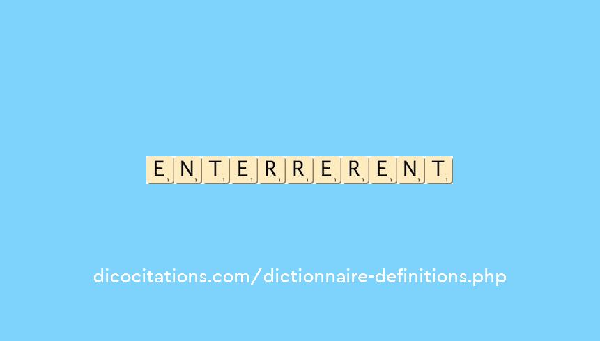 enterrerent enterrerent