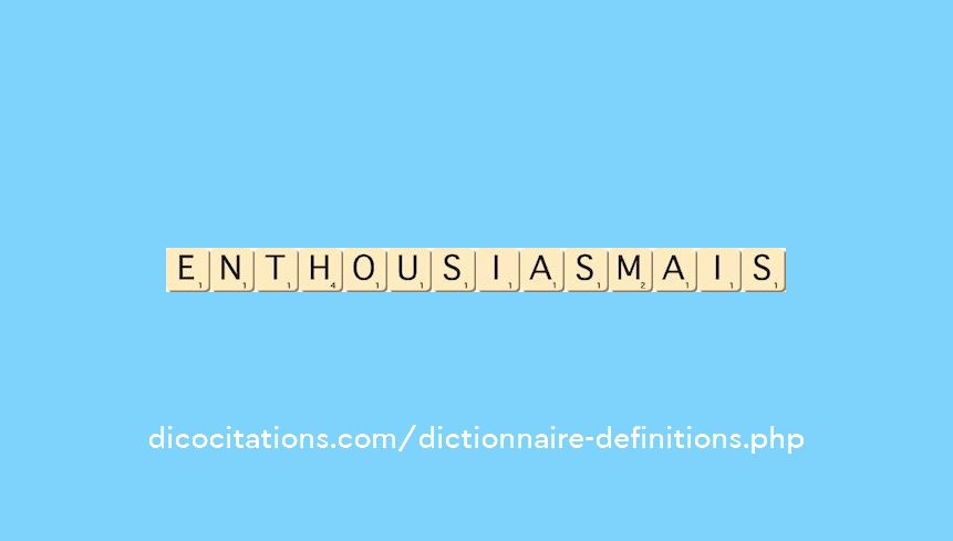 enthousiasmais enthousiasmais