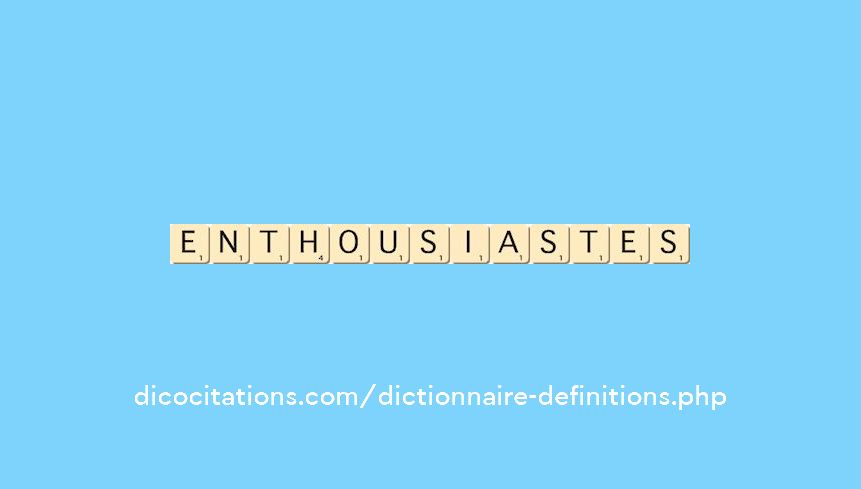 enthousiastes enthousiastes