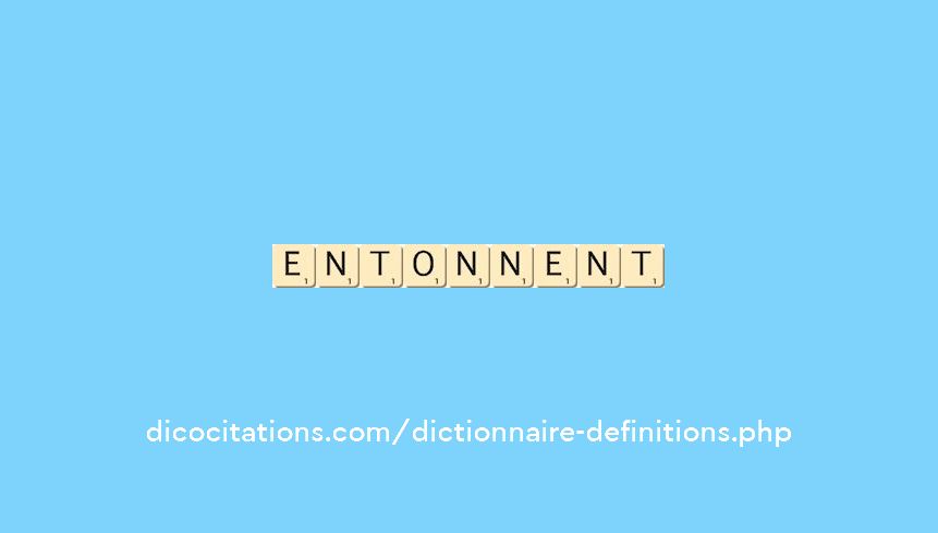 entonnent