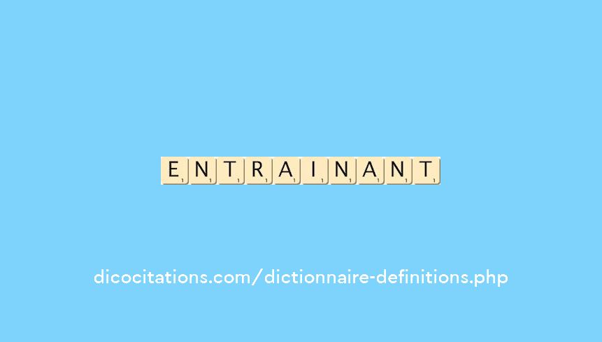 entrainant entrainant