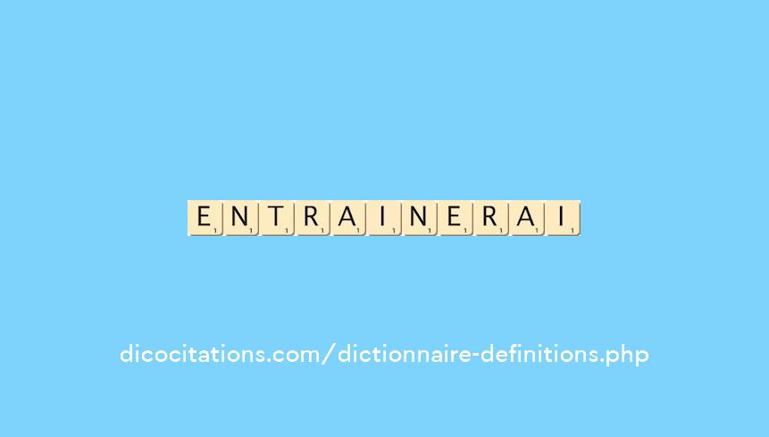 entrainerai entrainerai