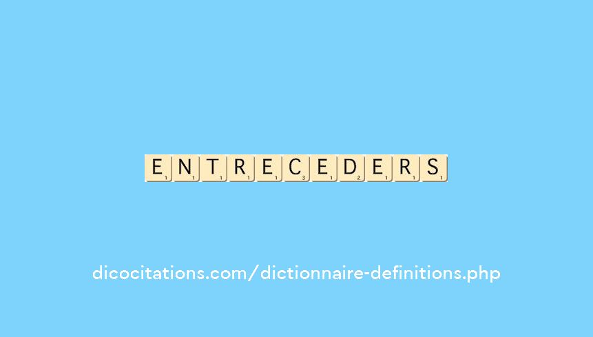 entre-ceder--s--