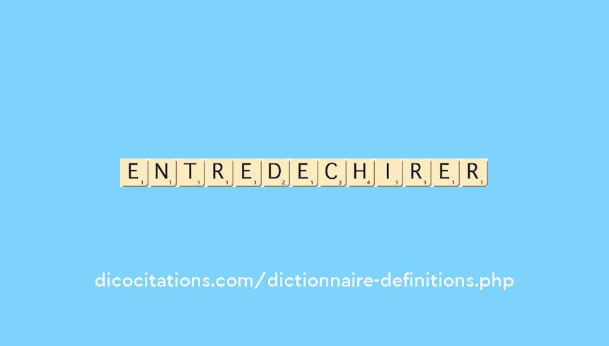 entre-dechirer entre-dechirer