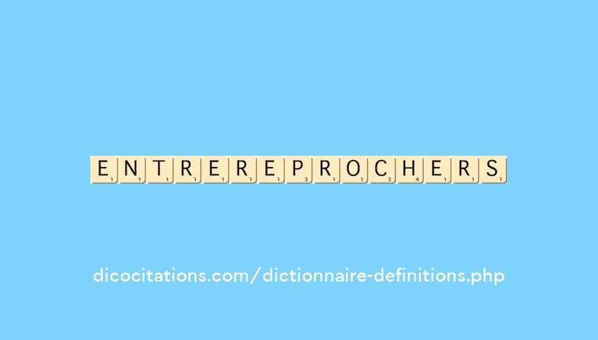 entre-reprocher--s--