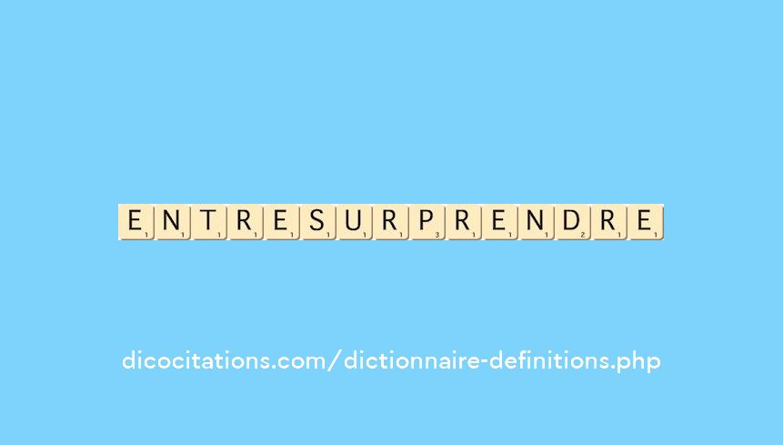 entre-surprendre