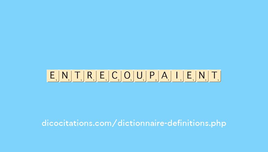 entrecoupaient entrecoupaient
