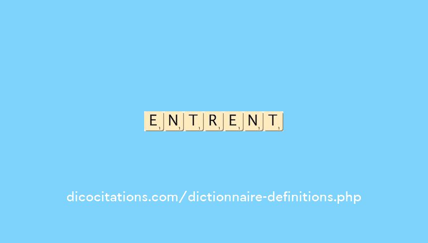entrent