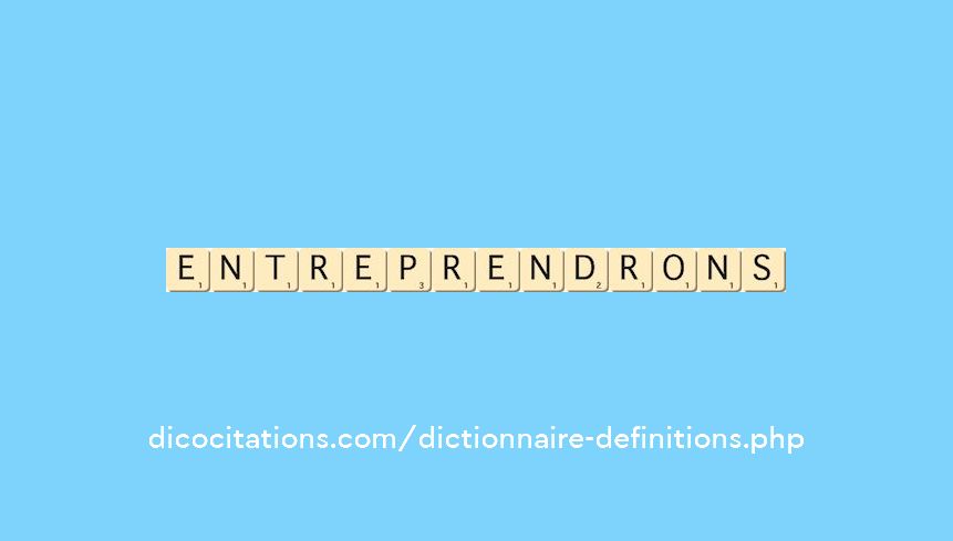 entreprendrons entreprendrons