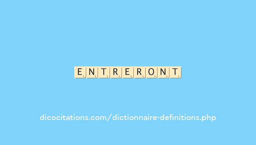 entreront entreront