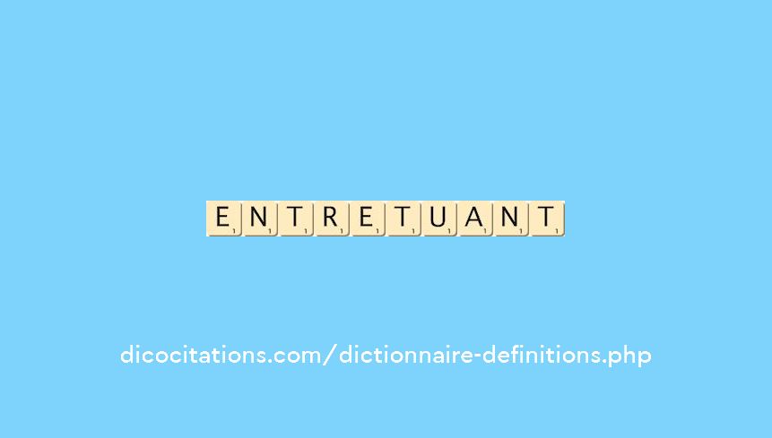 entretuant