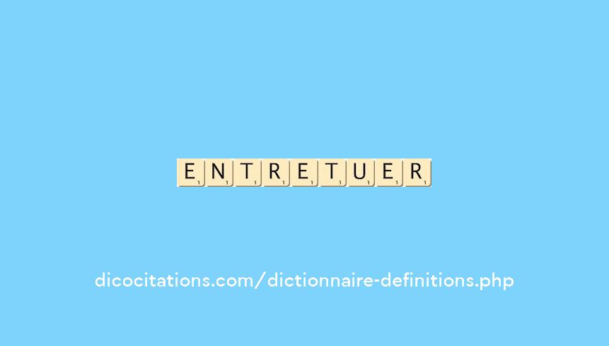 entretuer