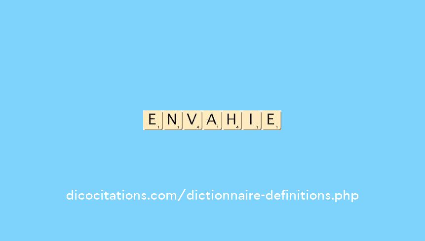 envahie