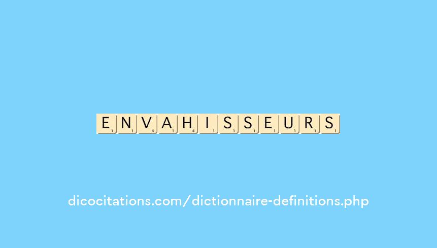 envahisseurs envahisseurs