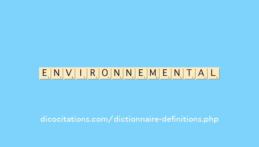 environnemental environnemental