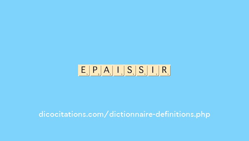 epaissir