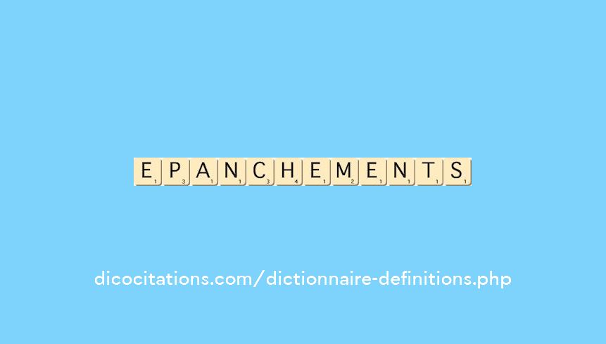 epanchements epanchements