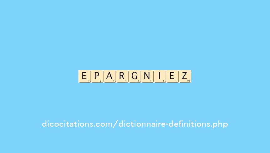 epargniez epargniez