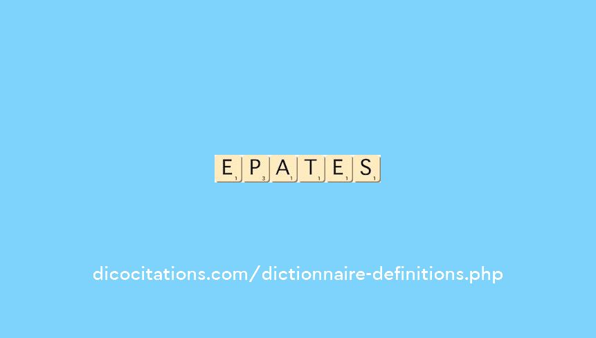 epates epates