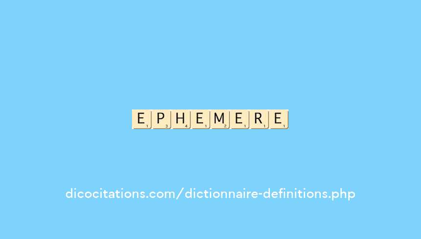 ephemere