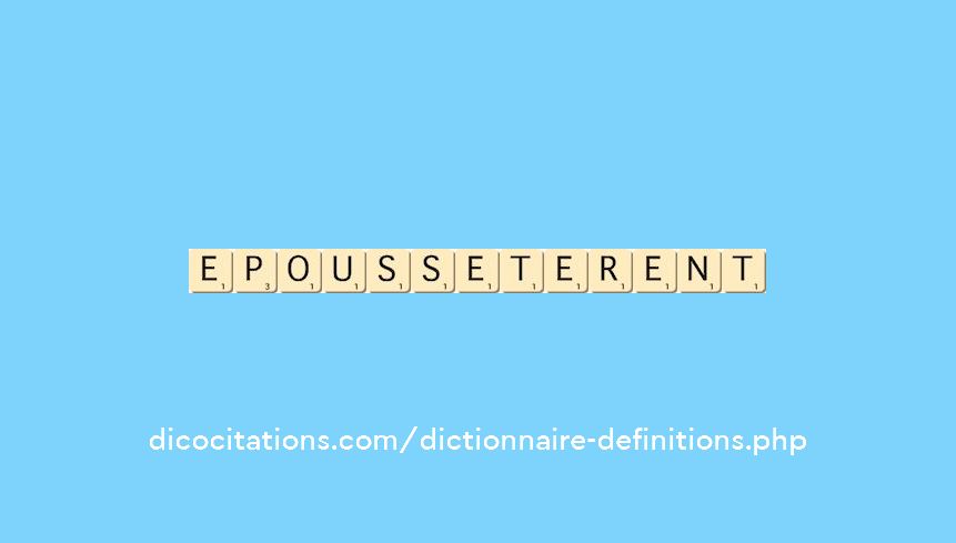 epousseterent epousseterent