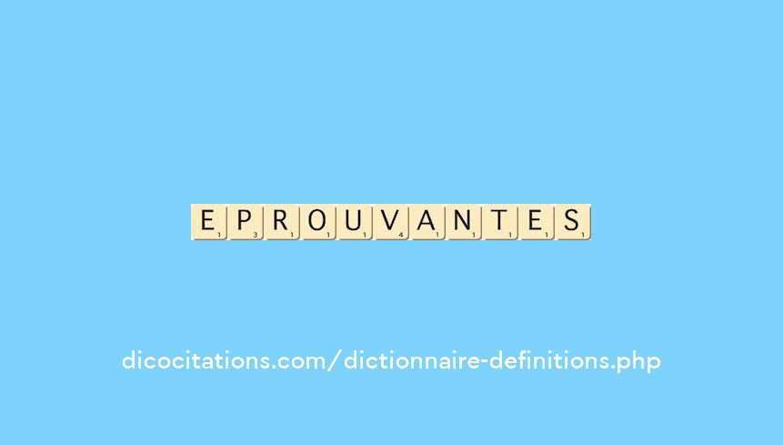 eprouvantes