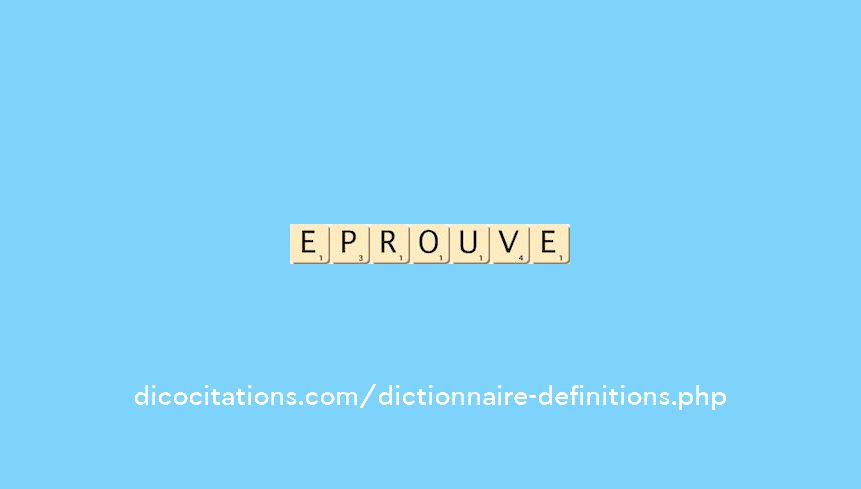 eprouve eprouve