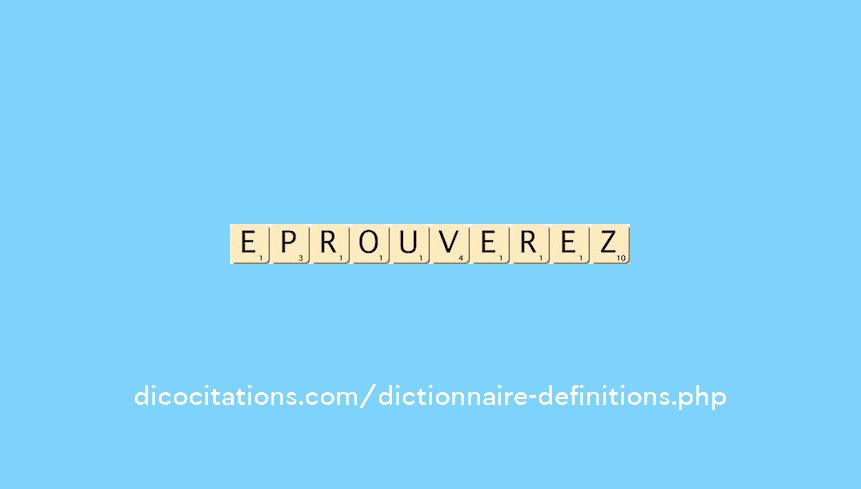 eprouverez eprouverez