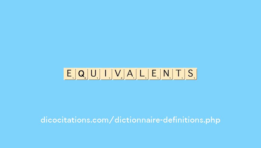 equivalents equivalents