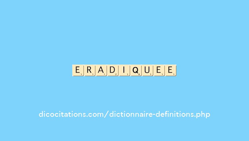 eradiquee eradiquee