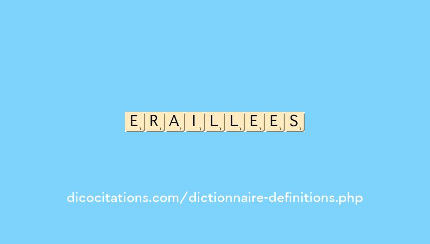 eraillees eraillees