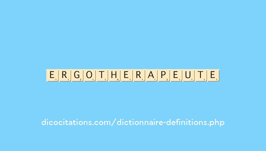 ergotherapeute