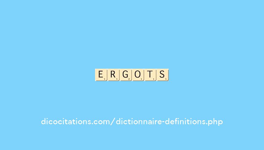 ergots ergots