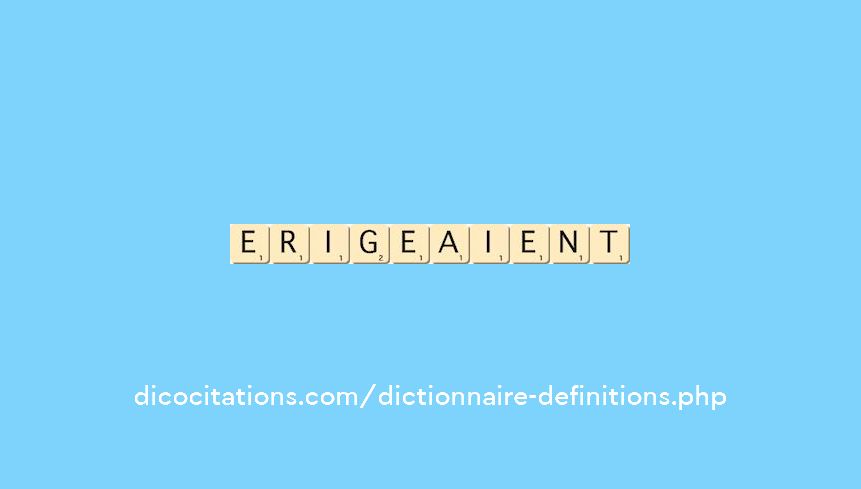 erigeaient