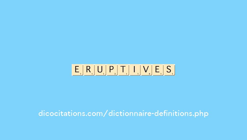 eruptives eruptives