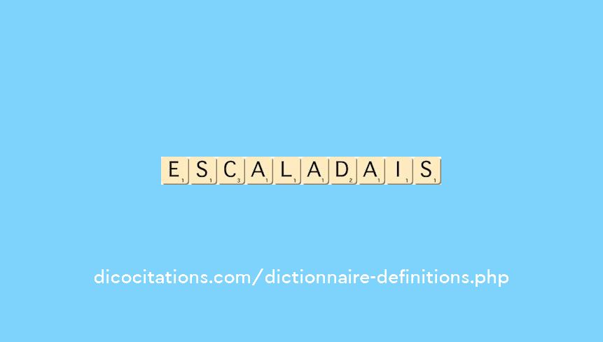 escaladais escaladais