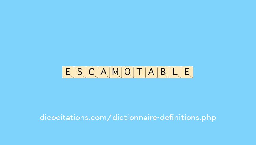 escamotable escamotable