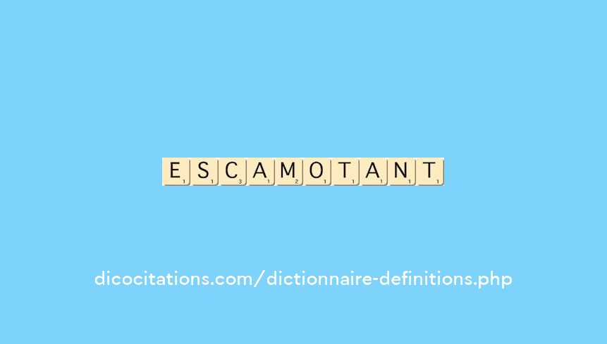 escamotant escamotant