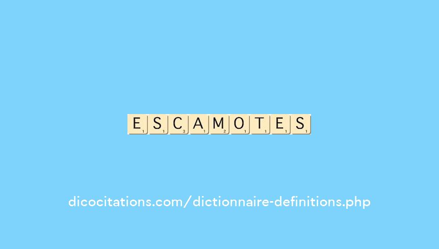 escamotes