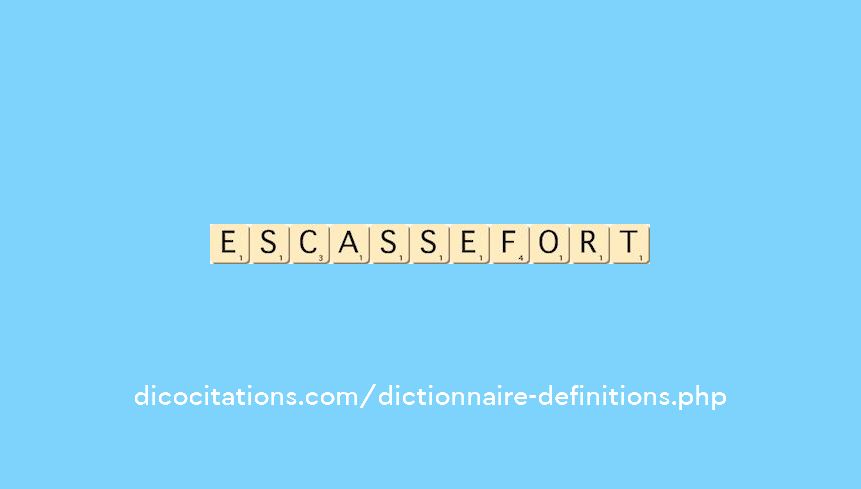 escassefort