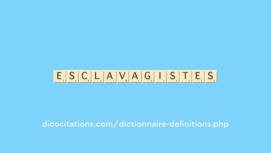 esclavagistes esclavagistes