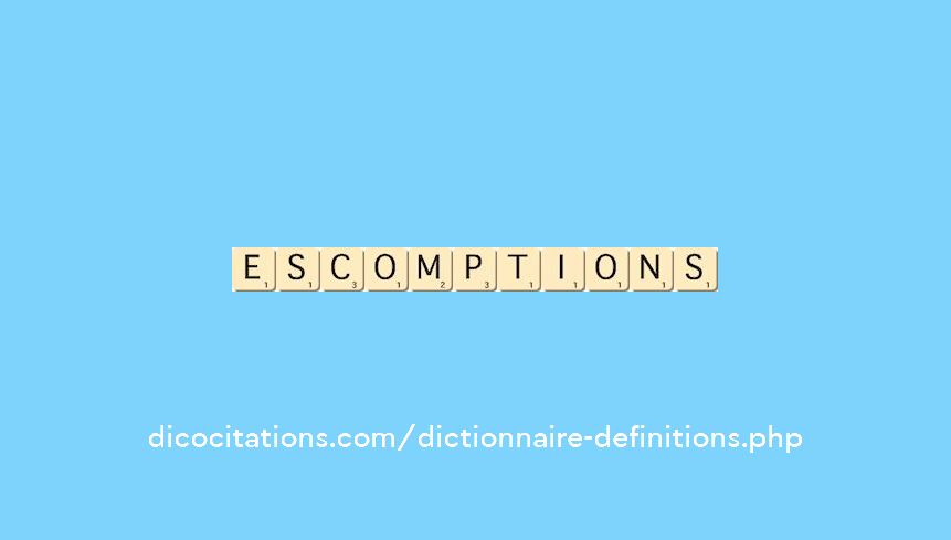 escomptions escomptions