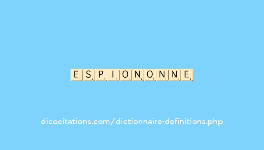 espion--onne