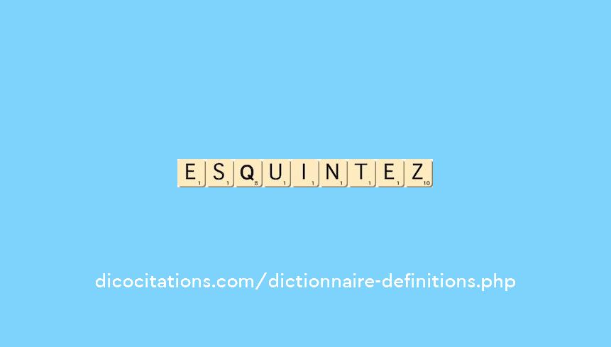 esquintez esquintez