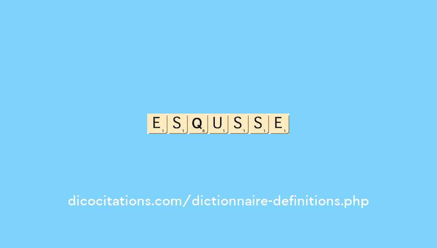 esquisse