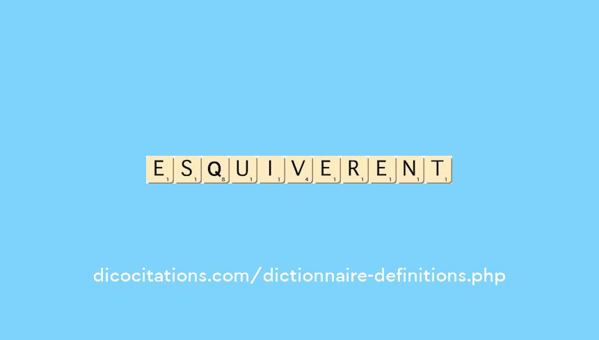 esquiverent esquiverent