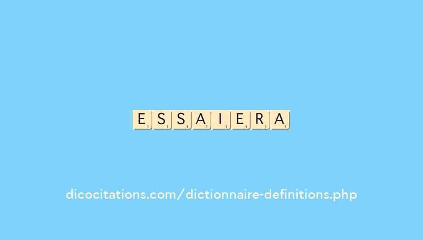 essaiera essaiera