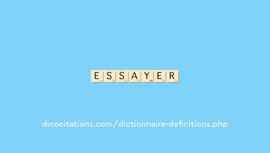 essayer essayer