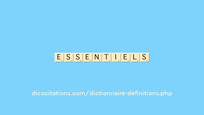 essentiels